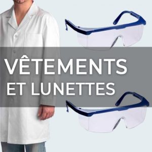 VÊTEMENTS ET LUNETTES